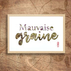 Tableau A4 « Mauvaise Graine » avec lettres en collage de plantes séchées