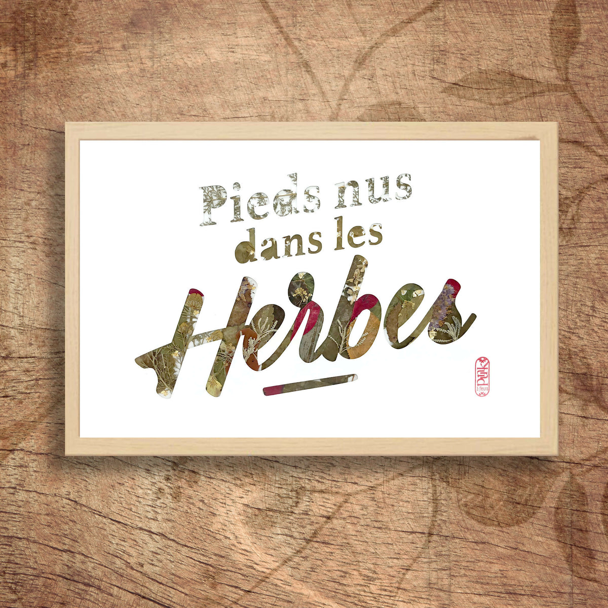 Tableau A4 encadré, typographie « Pieds nus dans les Herbes » en plantes séchées